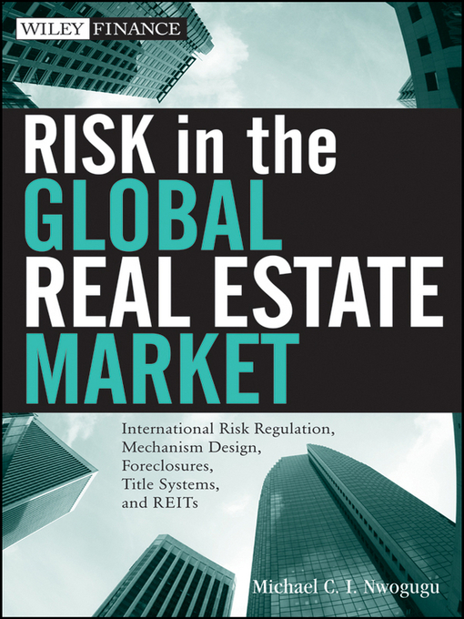 Title details for Risk in the Global Real Estate Market by Mike C. I. Nwogugu - Available